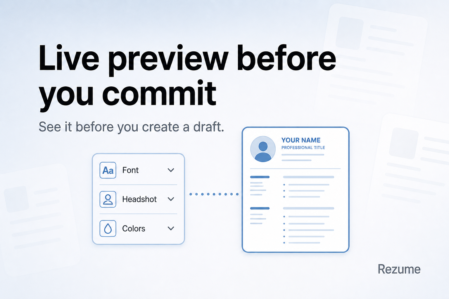 Live preview before you commit